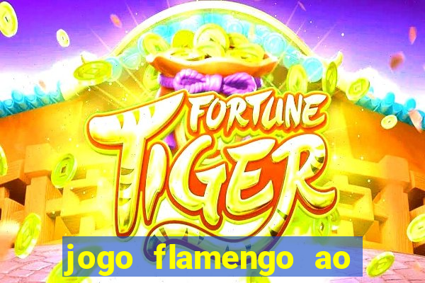 jogo flamengo ao vivo multicanais